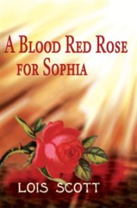 iUniverse A Blood Red Rose for Sophia